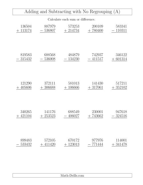 Mixed Addition And Subtraction Of Six Digit Numbers With No Regrouping A 