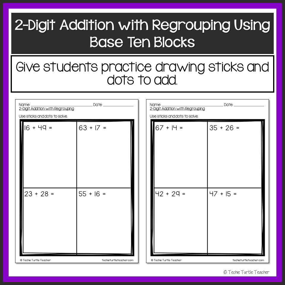 2 Digit Addition With Regrouping Using Base Ten Blocks Classful