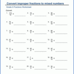 Grade 5 Math Worksheet Fractions Convert Improper Fractions To Mixed
