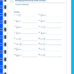 Multiplying Fractions By Whole Numbers Worksheets PDFs