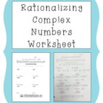 Rationalizing Complex Imaginary Numbers Worksheet By TarahB TPT